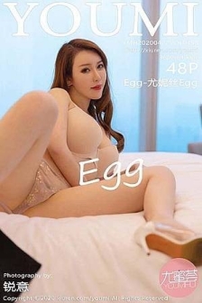 [YouMi尤蜜荟]Vol.458_女神Egg-尤妮丝私房半脱性感内衣秀丰乳肥臀惹火诱惑写真48P