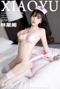 [XiaoYu画语界]Vol.996_模特林星阑性感粉色情趣护士服配蕾丝吊袜秀惹火身材诱惑写真87P