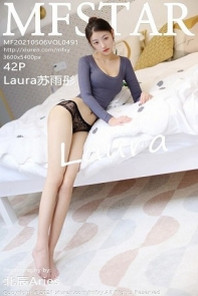 [MFStar模范学院]Vol.491_嫩模Laura苏雨彤私房床上半脱内裤露白嫩翘臀诱惑写真42P