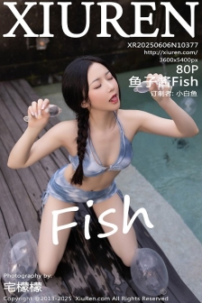 [XiuRen秀人网] 2025.06.06 No.10377 鱼子酱Fish 蓝色比基尼 [80P]