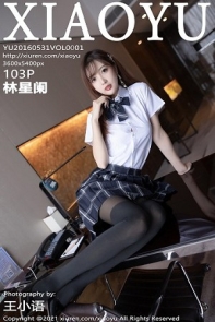 [XiaoYu画语界]Vol.667_模特林星阑脱性感JK制服露白色蕾丝连体衣秀完美身材诱惑写真103P