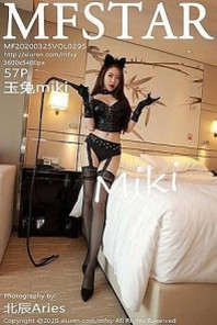 [MFStar模范学院]Vol.295_嫩模玉兔miki私房性感猫耳装扮SM激情制服诱惑写真57P