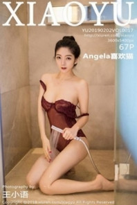 [XiaoYu画语界]Vol.017_女神Angela喜欢猫私房蕾丝内衣浴室里湿身秀美乳诱惑写真67P