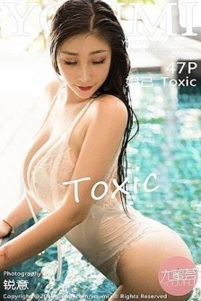 [YouMi尤蜜荟]Vol.344_女神妲己_Toxic私房内衣系列秀完美身材豪乳翘臀极致诱惑写真47P