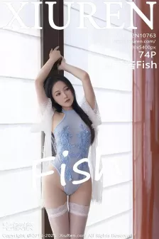 [XiuRen秀人网] 2025.09.12 No.10763 鱼子酱Fish 轻透服饰 [74P]