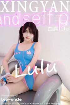 [XINGYAN星颜社]VOL.347_模特白露lulu性感蓝色高开叉服饰配白丝袜秀曼妙身姿诱惑写真70P