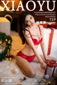 [XiaoYu画语界]Vol.221_女神杨晨晨sugar圣诞主题性感红色内衣秀完美身材诱惑写真71P