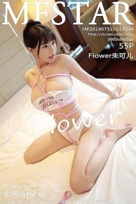 [MFStar模范学院]Vol.204_嫩模Flower朱可儿私房诱人吊带与SM捆绑极致诱惑写真55P