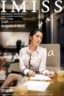 [IMISS爱蜜社]Vol.521_女神Angela小热巴都市风格职业OL主题半脱内衣露豪乳诱惑写真54P