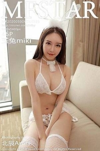 [MFStar模范学院]Vol.298_嫩模玉兔miki性感兔耳装情趣内衣半脱秀火辣身材诱人写真46P